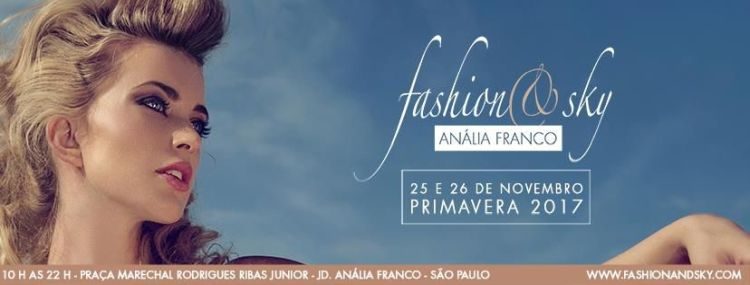 Fashion & Sky acontece no Jardim Anália Franco nos dias 25 e 26 de novembro