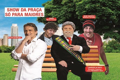 SHOW DA PRAÇA SÓ PARA MAIORES DE VOLTA NO TATUAPÉ