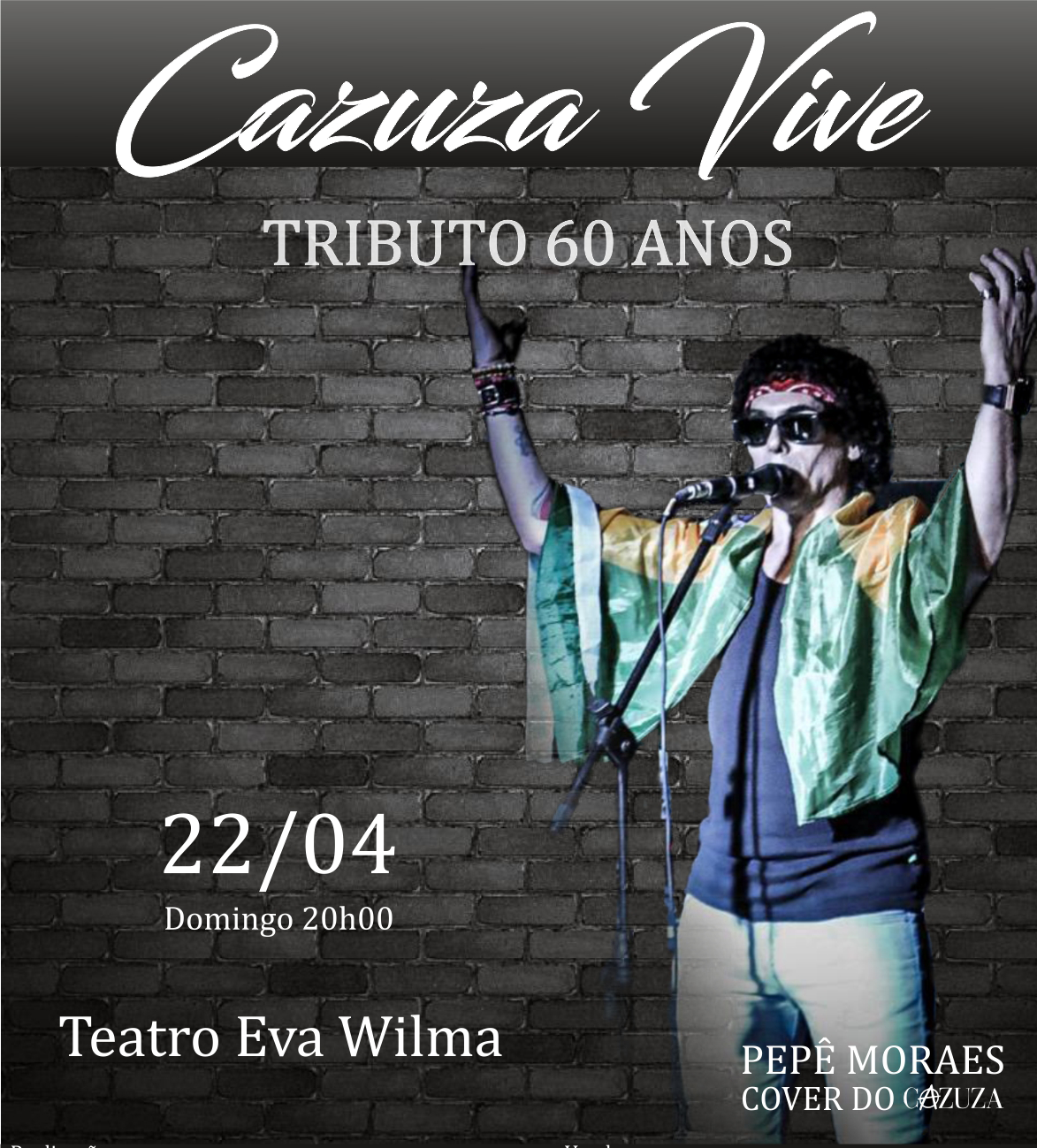 Cazuza Vive - Tributo 60 anos - Teatro Eva Wilma