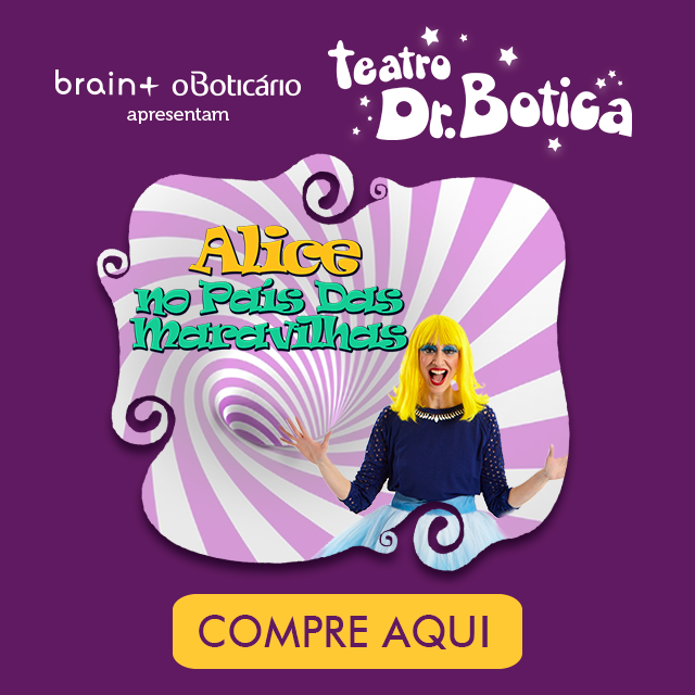 Alice no país das maravilhas no Teatro Dr Botica