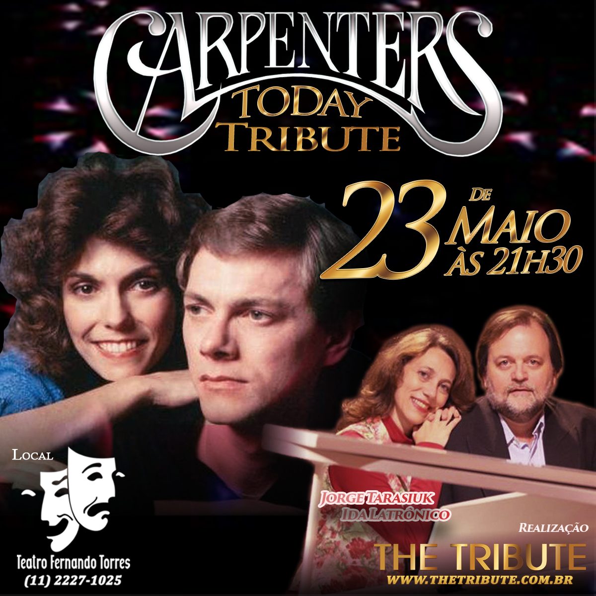 SHOW CARPENTERS TODAY TRIBUTE NO TEATRO FERNANDO TORRES