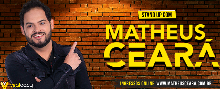 Stand Up Comedy com Matheus Ceará - Teatro Eva Wilma