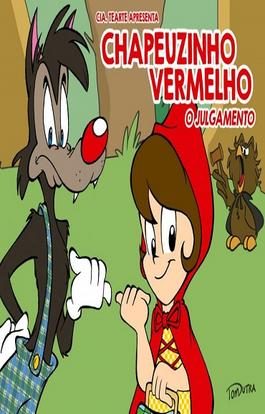 Chapeuzinho Vermelho - O Julgamento - Teatro Eva Wilma