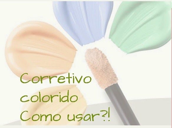 Corretivo Colorido? Aprenda a usar!