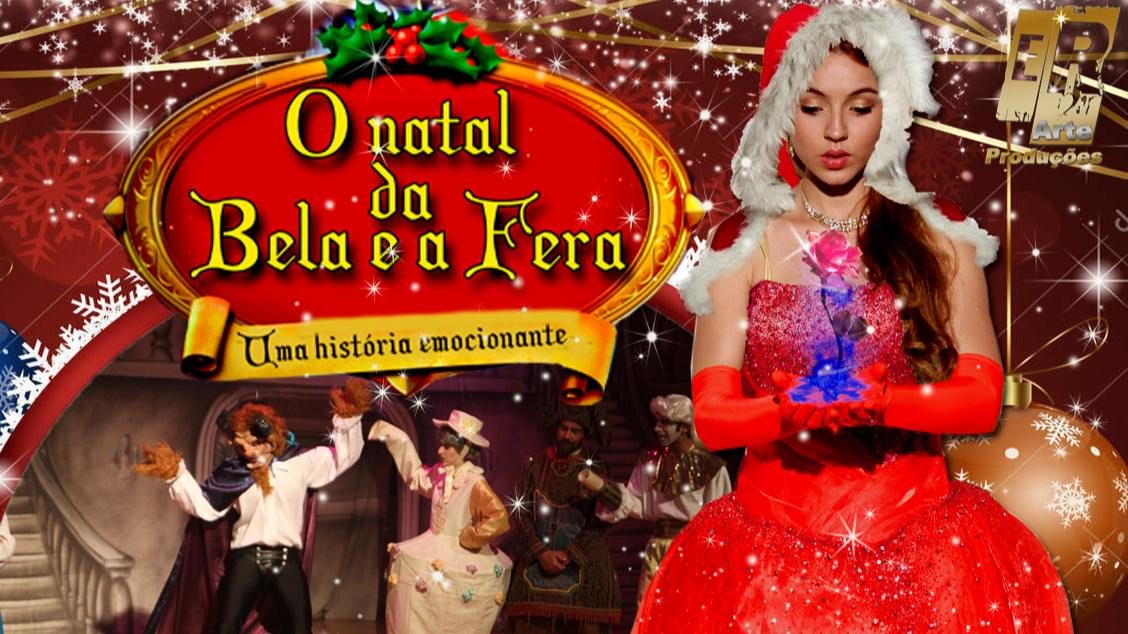 O NATAL DA BELA E A FERA- TEATRO FERNANDO TORRES