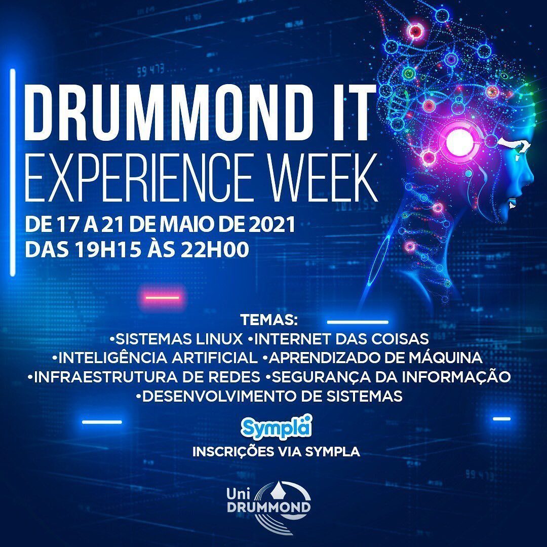 De 17 a 21/05, o Drummond irá realizar o Drummond IT Experience Week