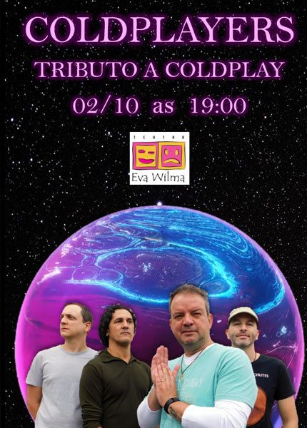 Coldplayers Tributo a Coldplay no Teatro Eva Wilma
