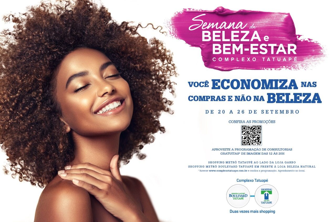 Complexo Tatuapé promove a primeira edição da Semana da Beleza e Bem-Estar