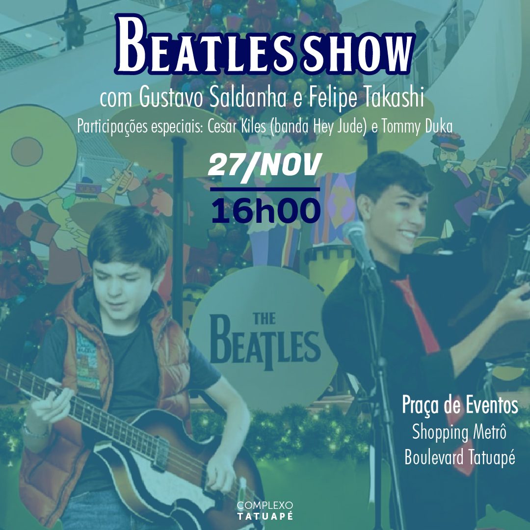 Show com a banda cover mirim dos Beatles no Shopping Metrô Boulevard Tatuapé será neste sábado (27/11)