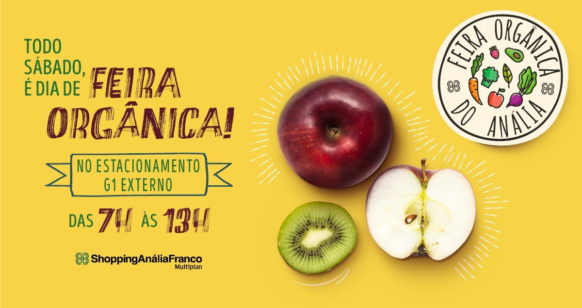 Tem Feira Orgânica todo sábado no Shopping Anália Franco