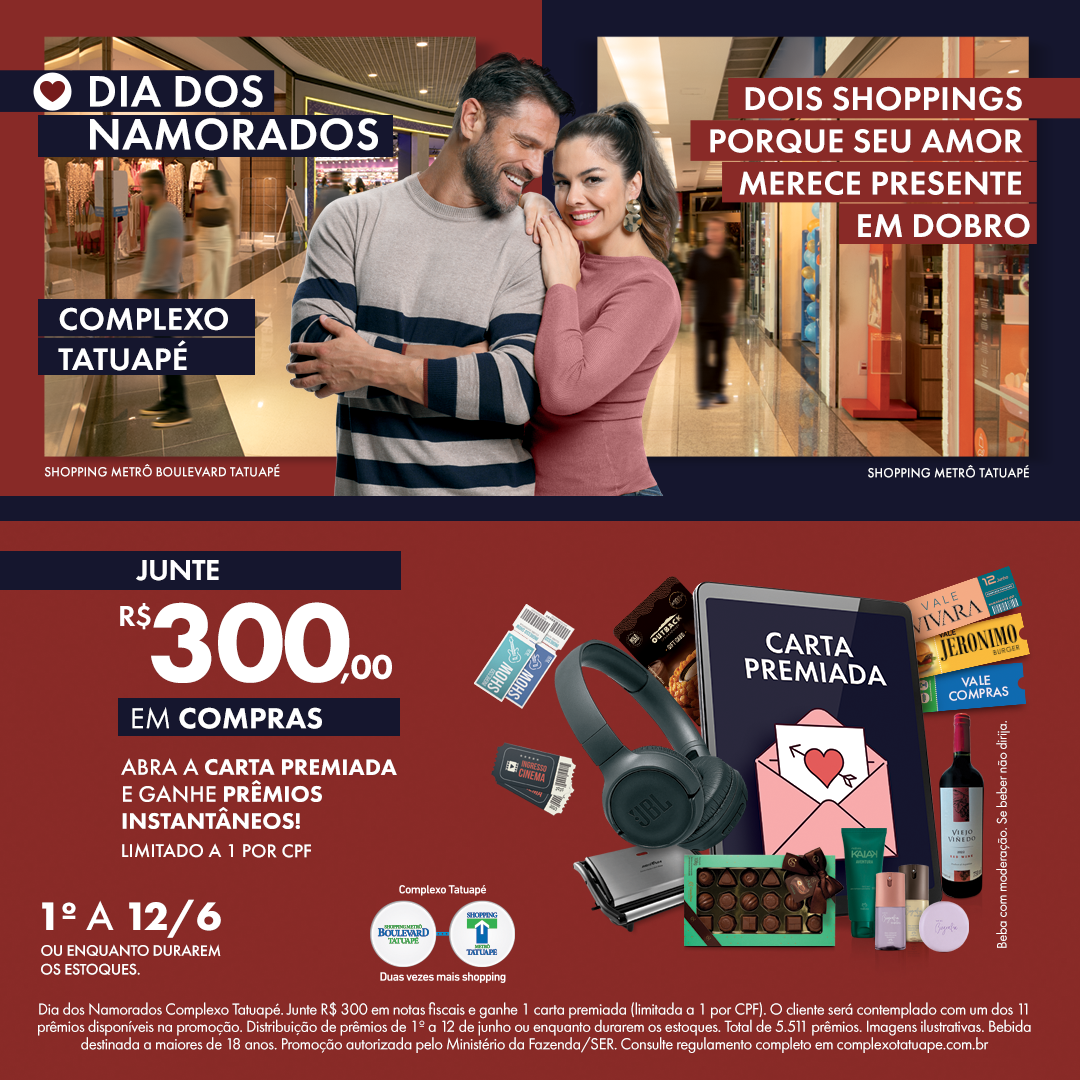 Promoção Dia dos Namorados Complexo Metrô Tatuapé