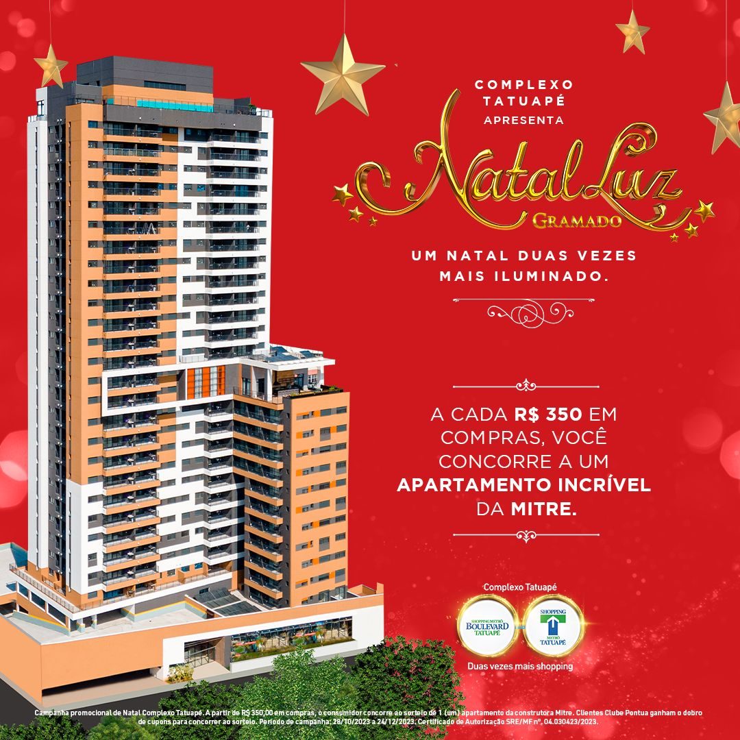 Complexo Tatuapé sorteia apartamento com suíte e varanda gourmet na sua campanha promocional de Natal