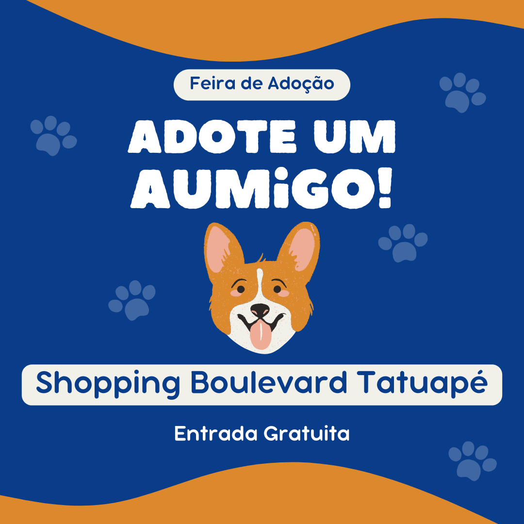 Feira de Adoção de Cães e Gatos no Complexo Tatuapé