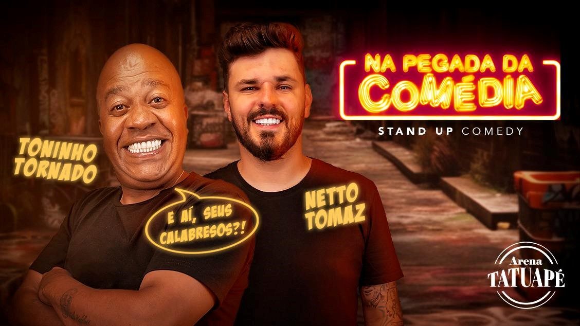 Humor em dose dupla: Toninho Tornado e Netto Tomaz apresentam “Na Pegada da Comédia” em Tatuapé