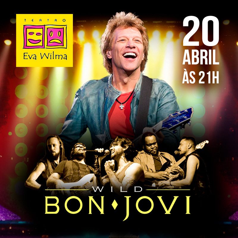 Bon Jovi Cover (Wild Bon Jovi) no Teatro Eva Wilma