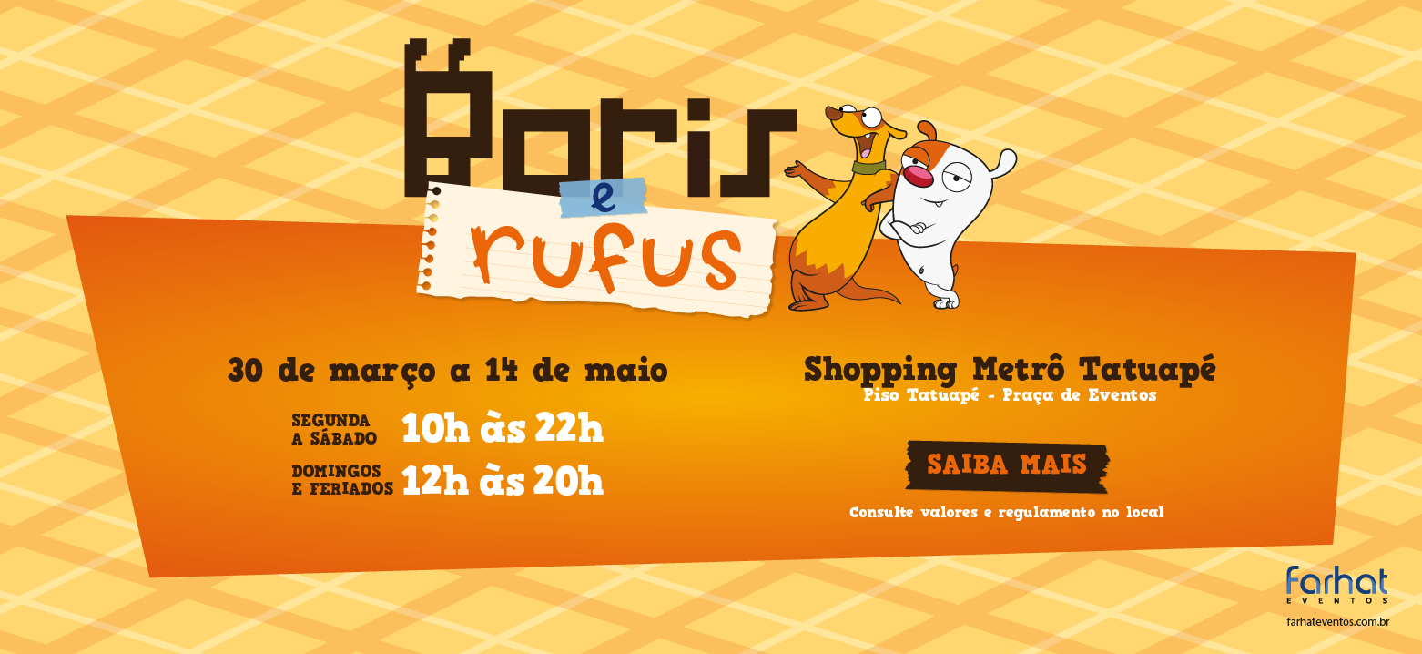Atração Boris e Rufos no Shopping Metrô Tatuapé